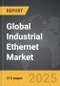 Industrial Ethernet - Global Strategic Business Report - Product Thumbnail Image