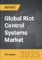 Riot Control Systems - Global Strategic Business Report - Product Image