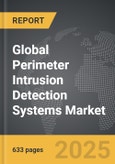 Perimeter Intrusion Detection Systems - Global Strategic Business Report- Product Image