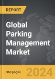 Parking Management - Global Strategic Business Report- Product Image