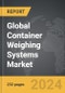 Container Weighing Systems - Global Strategic Business Report - Product Image
