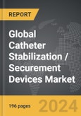 Catheter Stabilization / Securement Devices - Global Strategic Business Report- Product Image