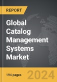 Catalog Management Systems - Global Strategic Business Report- Product Image