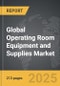 Operating Room Equipment and Supplies - Global Strategic Business Report - Product Image