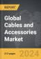 Cables and Accessories - Global Strategic Business Report - Product Thumbnail Image