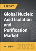 Nucleic Acid Isolation and Purification - Global Strategic Business Report- Product Image