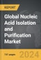 Nucleic Acid Isolation and Purification - Global Strategic Business Report - Product Thumbnail Image