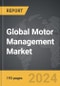 Motor Management - Global Strategic Business Report - Product Thumbnail Image