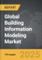 Building Information Modeling (BIM) - Global Strategic Business Report - Product Image