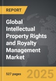 Intellectual Property Rights and Royalty Management - Global Strategic Business Report- Product Image