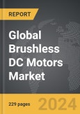 Brushless DC Motors - Global Strategic Business Report- Product Image