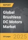 Brushless DC Motors - Global Strategic Business Report- Product Image