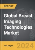 Breast Imaging Technologies - Global Strategic Business Report- Product Image