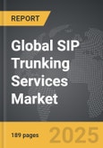 SIP Trunking Services - Global Strategic Business Report- Product Image