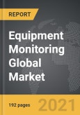 Equipment Monitoring - Global Market Trajectory & Analytics- Product Image