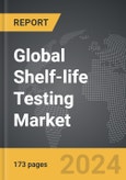 Shelf-life Testing - Global Strategic Business Report- Product Image