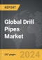Drill Pipes - Global Strategic Business Report - Product Thumbnail Image