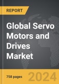 Servo Motors and Drives - Global Strategic Business Report- Product Image
