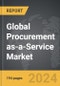 Procurement as-a-Service - Global Strategic Business Report - Product Image
