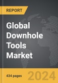 Downhole Tools - Global Strategic Business Report- Product Image
