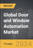 Door and Window Automation - Global Strategic Business Report- Product Image