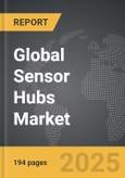 Sensor Hubs - Global Strategic Business Report- Product Image