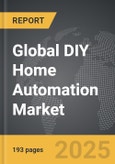 DIY Home Automation - Global Strategic Business Report- Product Image