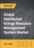 Distributed Energy Resource Management System - Global Strategic Business Report- Product Image