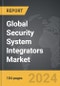 Security System Integrators - Global Strategic Business Report - Product Image