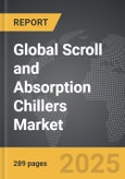 Scroll and Absorption Chillers - Global Strategic Business Report- Product Image