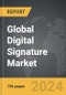 Digital Signature - Global Strategic Business Report - Product Thumbnail Image