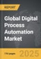 Digital Process Automation - Global Strategic Business Report - Product Thumbnail Image