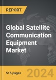 Satellite Communication (SATCOM) Equipment - Global Strategic Business Report- Product Image