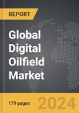 Digital Oilfield - Global Strategic Business Report- Product Image