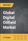 Digital Oilfield - Global Strategic Business Report- Product Image