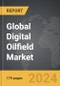 Digital Oilfield - Global Strategic Business Report - Product Image