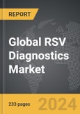 RSV Diagnostics - Global Strategic Business Report- Product Image