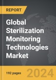 Sterilization Monitoring Technologies - Global Strategic Business Report- Product Image