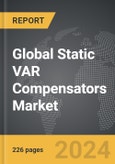 Static VAR Compensators (SVC) - Global Strategic Business Report- Product Image