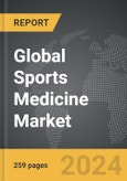 Sports Medicine - Global Strategic Business Report- Product Image