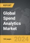 Spend Analytics - Global Strategic Business Report - Product Image