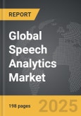 Speech Analytics - Global Strategic Business Report- Product Image