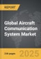 Aircraft Communication System - Global Strategic Business Report - Product Thumbnail Image