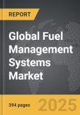 Fuel Management Systems - Global Strategic Business Report- Product Image