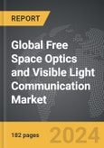 Free Space Optics (FSO) and Visible Light Communication (VLC) - Global Strategic Business Report- Product Image