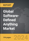 Software-Defined Anything - Global Strategic Business Report- Product Image