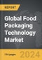 Food Packaging Technology: Global Strategic Business Report - Product Image