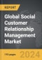 Social Customer Relationship Management (CRM) - Global Strategic Business Report - Product Thumbnail Image