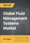 Fluid Management Systems - Global Strategic Business Report - Product Thumbnail Image