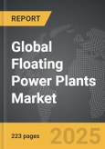 Floating Power Plants: Global Strategic Business Report- Product Image